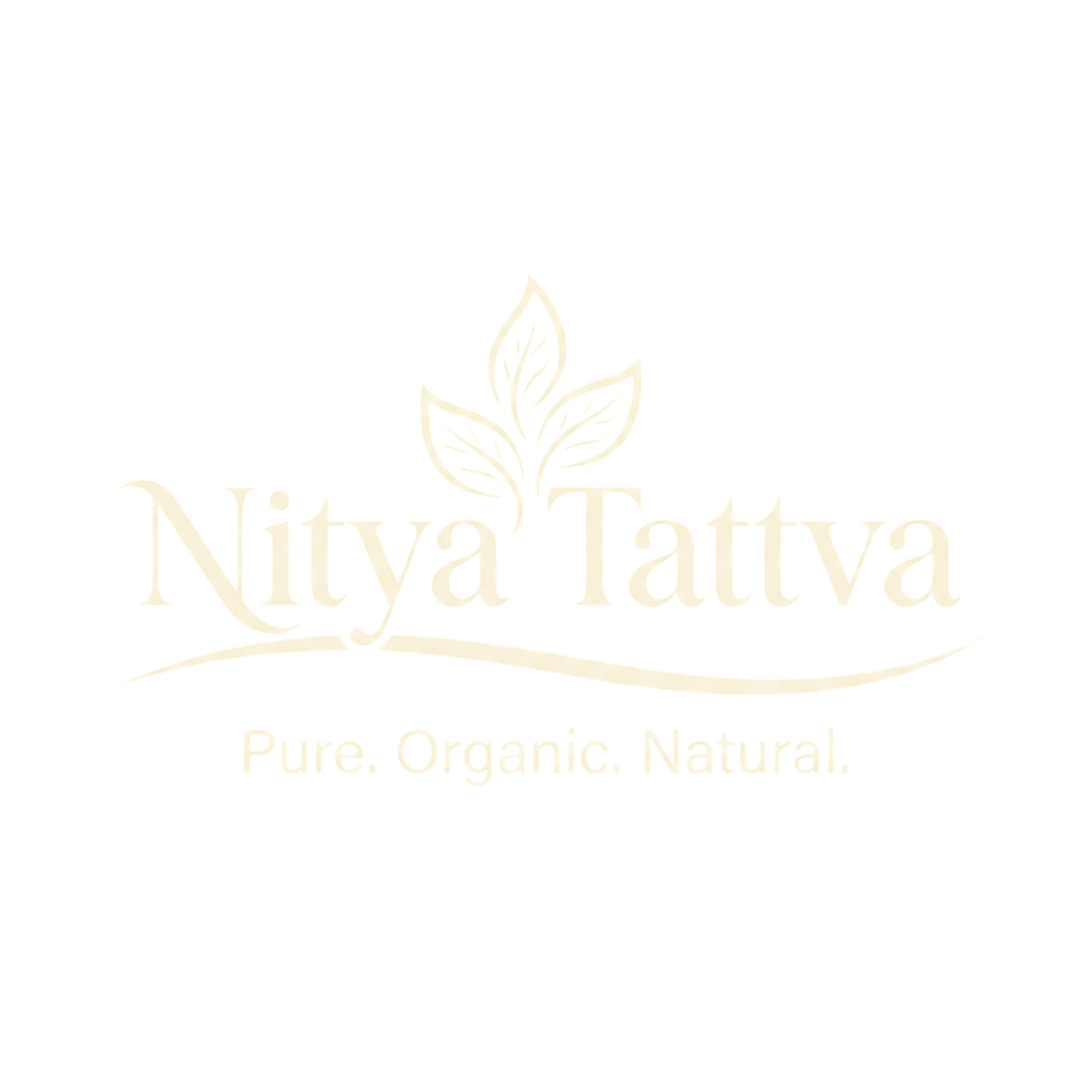Nitya Tattva — Pure. Organic. Natural.